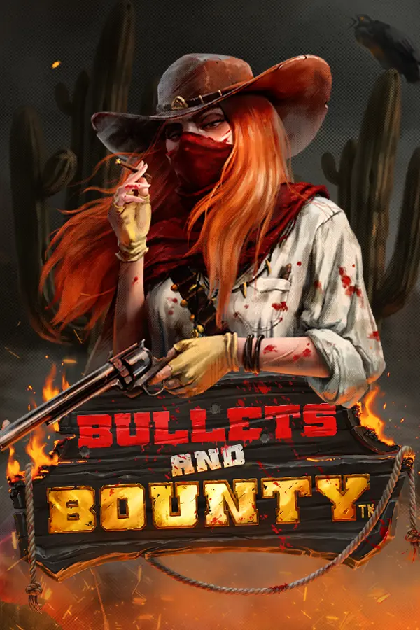Bullets and Bounty